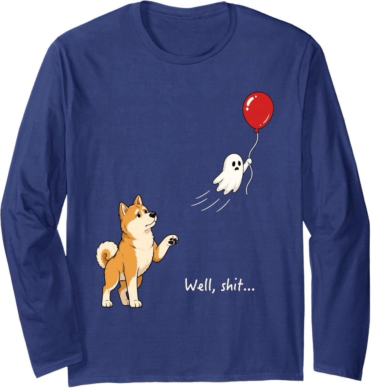 Cute Akita Well Shit Balloon Graphic Sarcastic Funny Long Sleeve T-Shirt - Adult Unisex Navy Blue