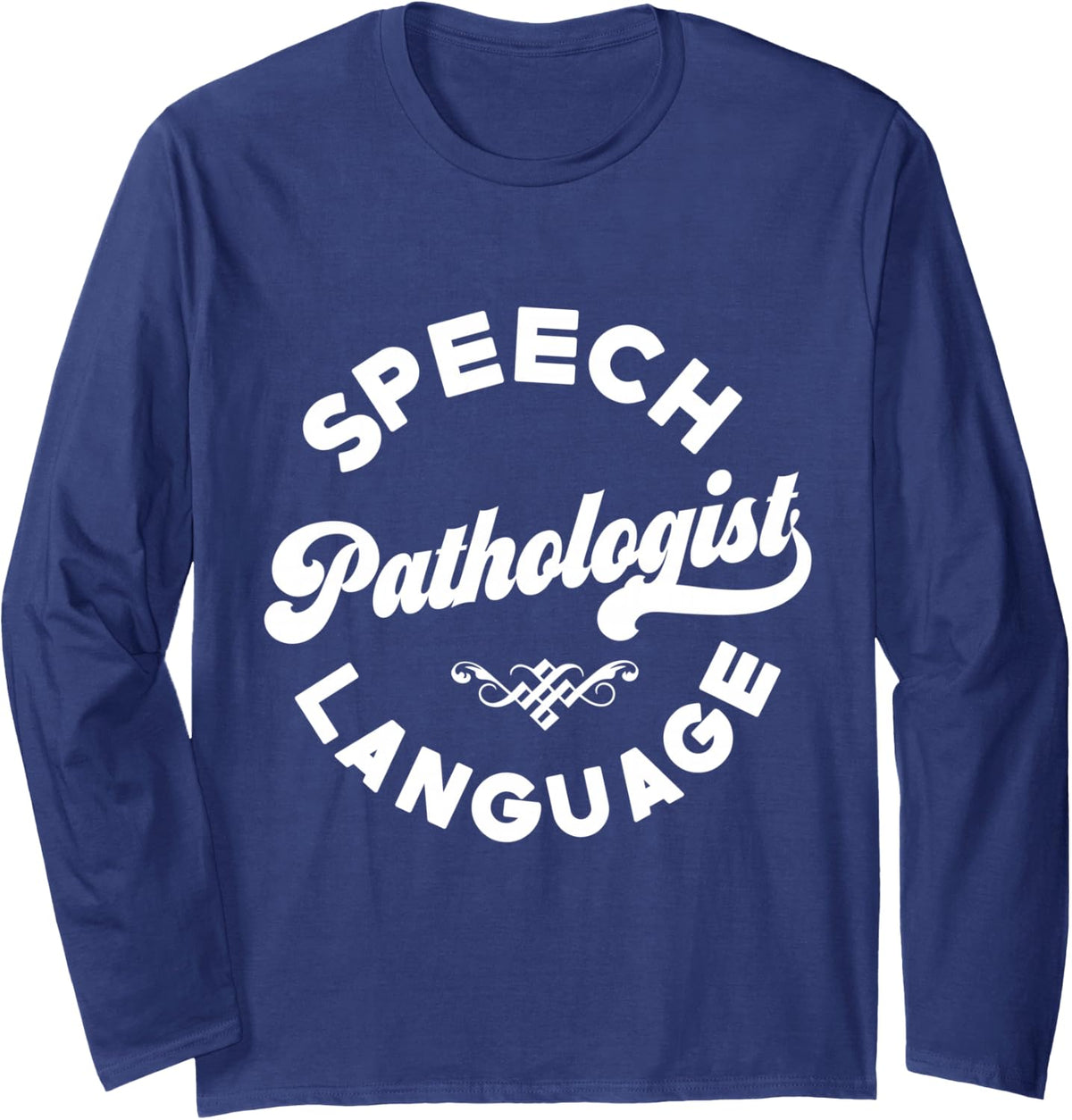 Speech-Language Pathologist SLP Therapy Back to School Long Sleeve T-Shirt - Adult Unisex Navy Blue