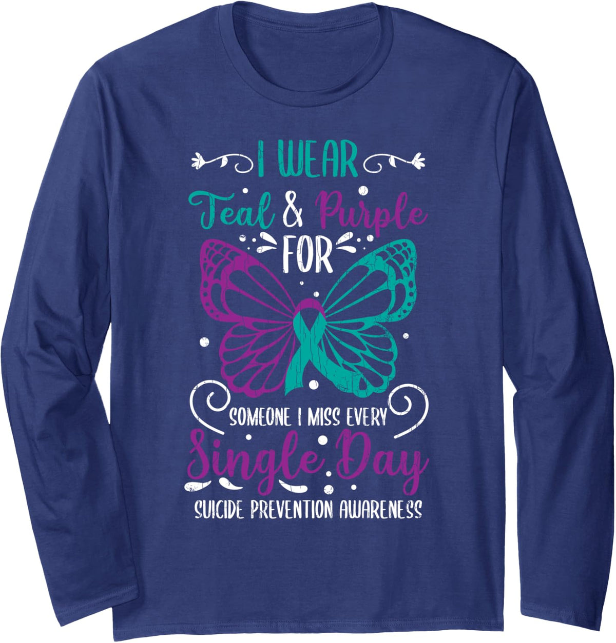 I Wear Teal And Purple Suicide Prevention Awareness Graphic Long Sleeve T-Shirt - Adult Unisex Navy Blue