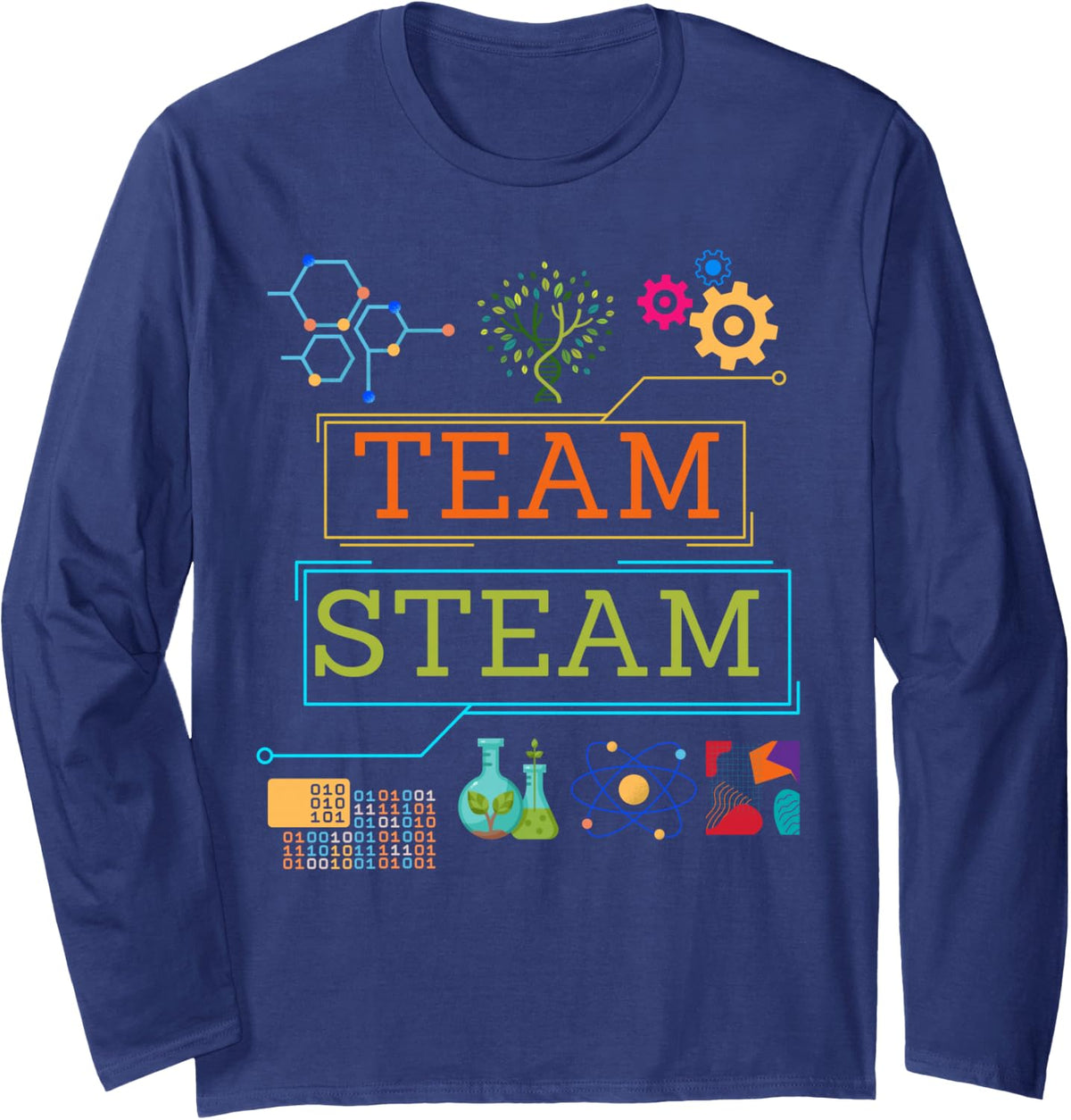 Team STEAM Science Teacher Kids STEM Long Sleeve T-Shirt - Adult Unisex Navy Blue