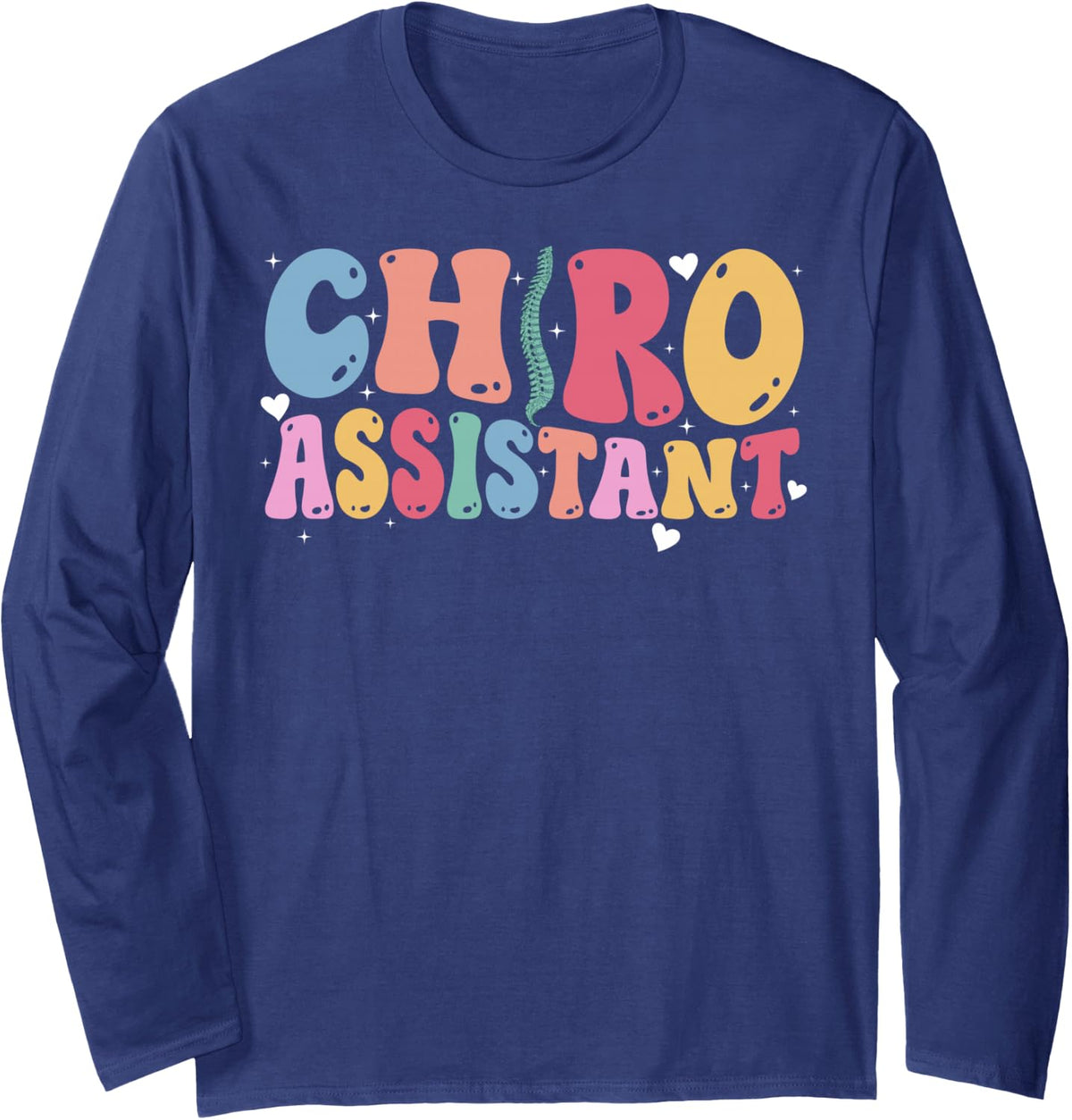 Chiro Assistant Groovy Chiropractor Assistant Long Sleeve T-Shirt - Adult Unisex Navy Blue