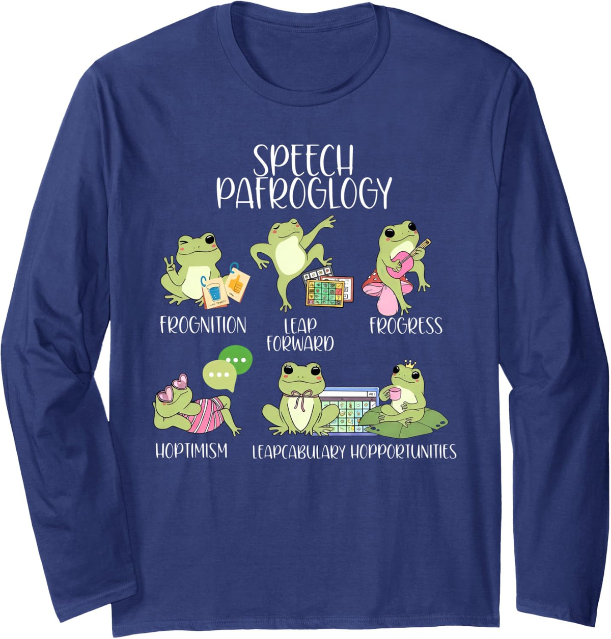 Speech Pafroglogy Frog Speech Therapy SLP Speech Therapist Long Sleeve T-Shirt - Adult Unisex Navy Blue