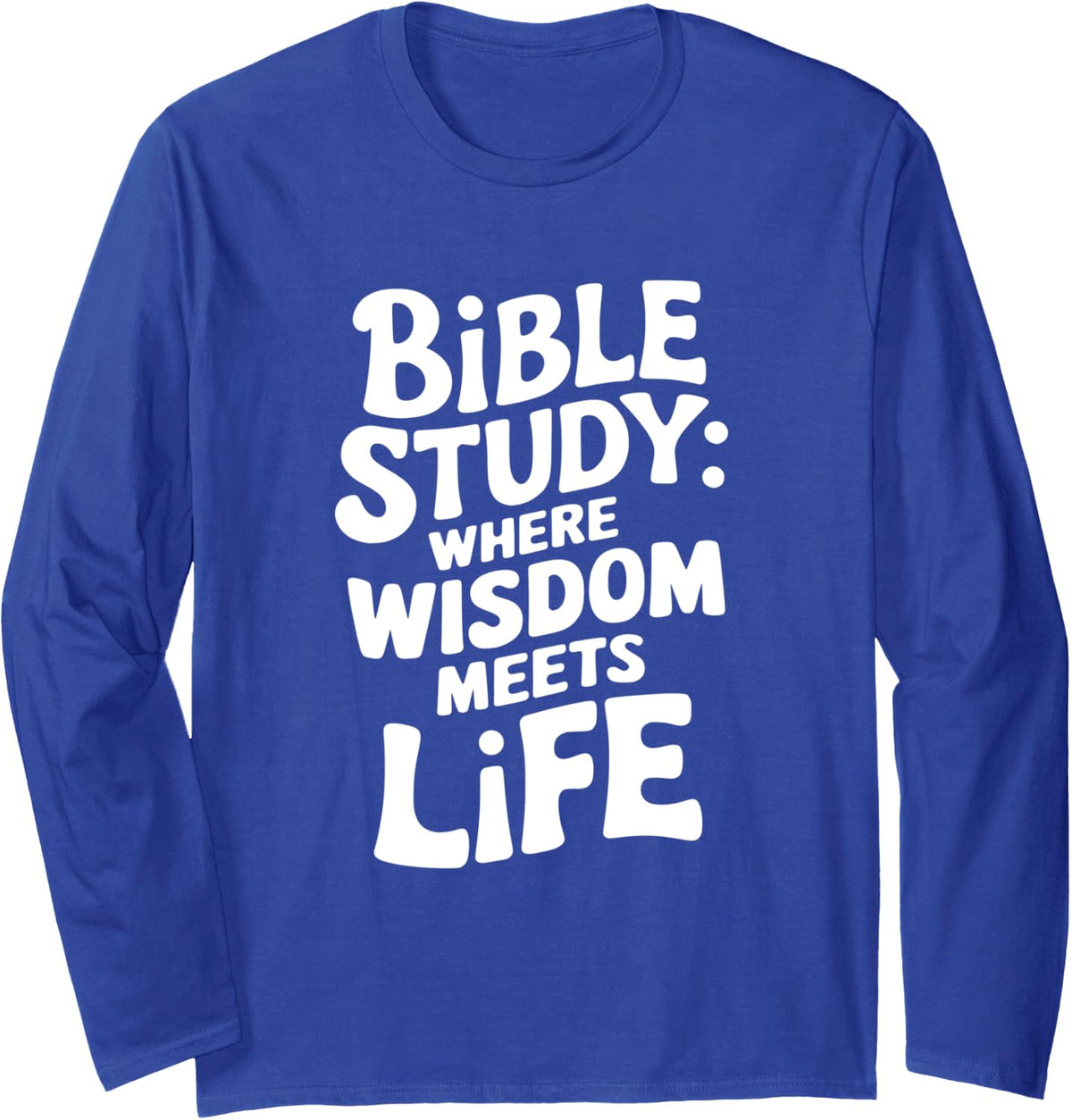 Bible Study: Where Wisdom Meets Life Long Sleeve T-Shirt - Adult Unisex Royal Blue