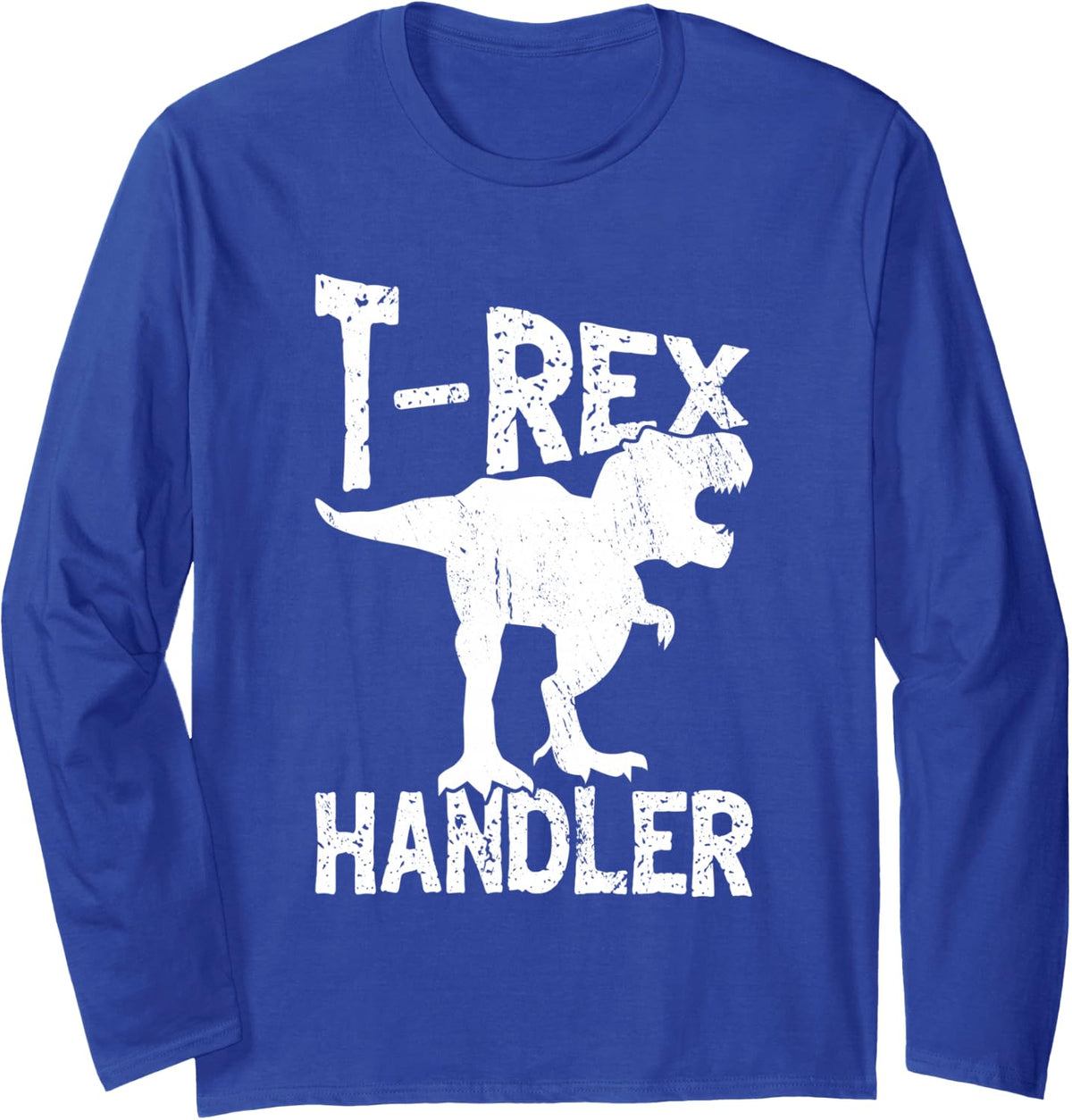 T-Rex Handler Funny Halloween Dinosaur Lover TRex Dino Long Sleeve T-Shirt - Adult Unisex Royal Blue
