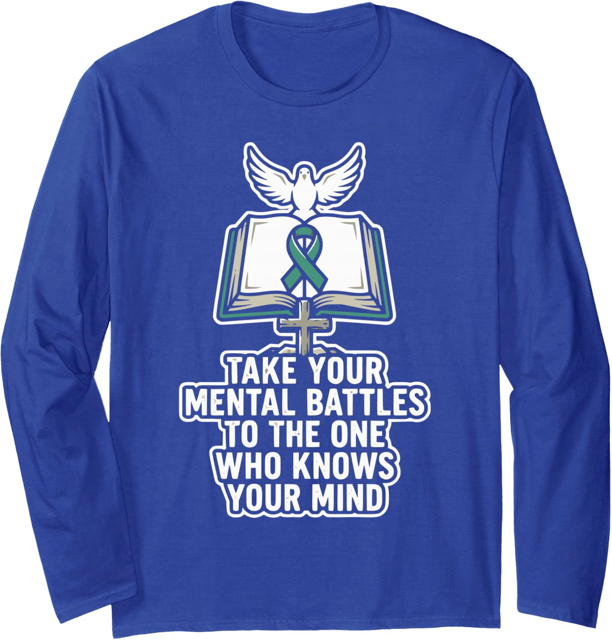 Mental Health Awareness Depression Christian Jesus Christ Long Sleeve T-Shirt - Adult Unisex Royal Blue