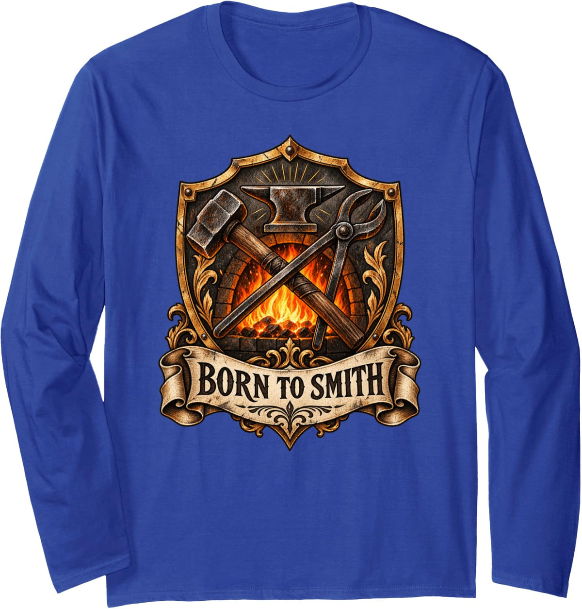 Born to Smith Funny Blacksmith Metalworker Shirt Long Sleeve T-Shirt - Adult Unisex Royal Blue
