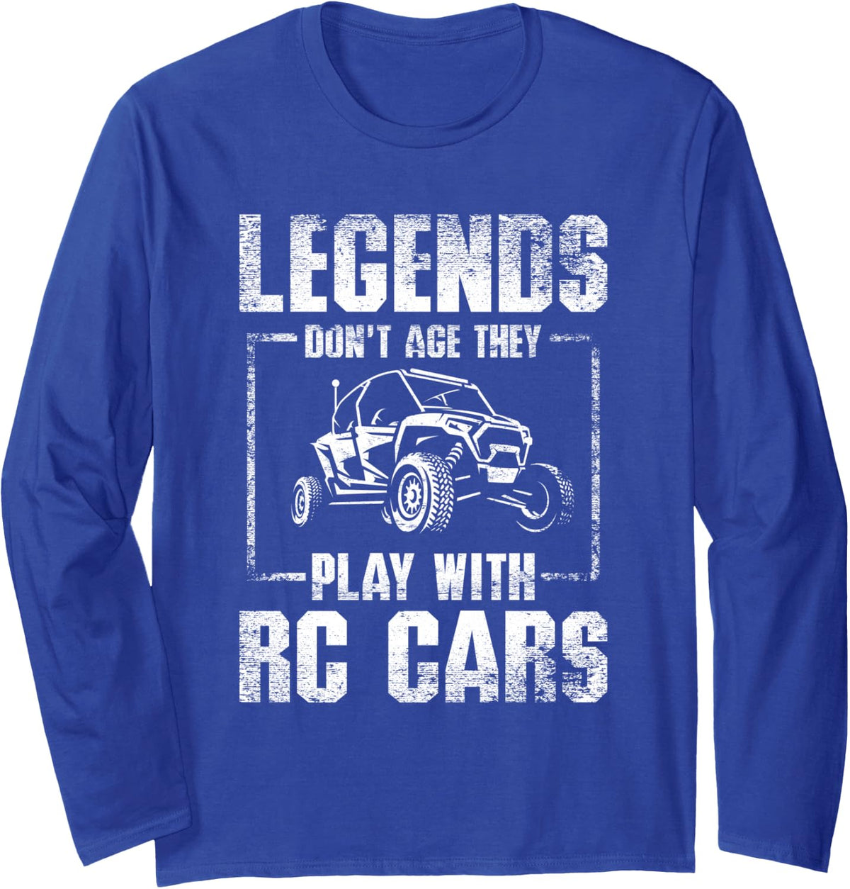 Legends Play with RC Cars Remote Control Car RC Racing Long Sleeve T-Shirt - Adult Unisex Royal Blue