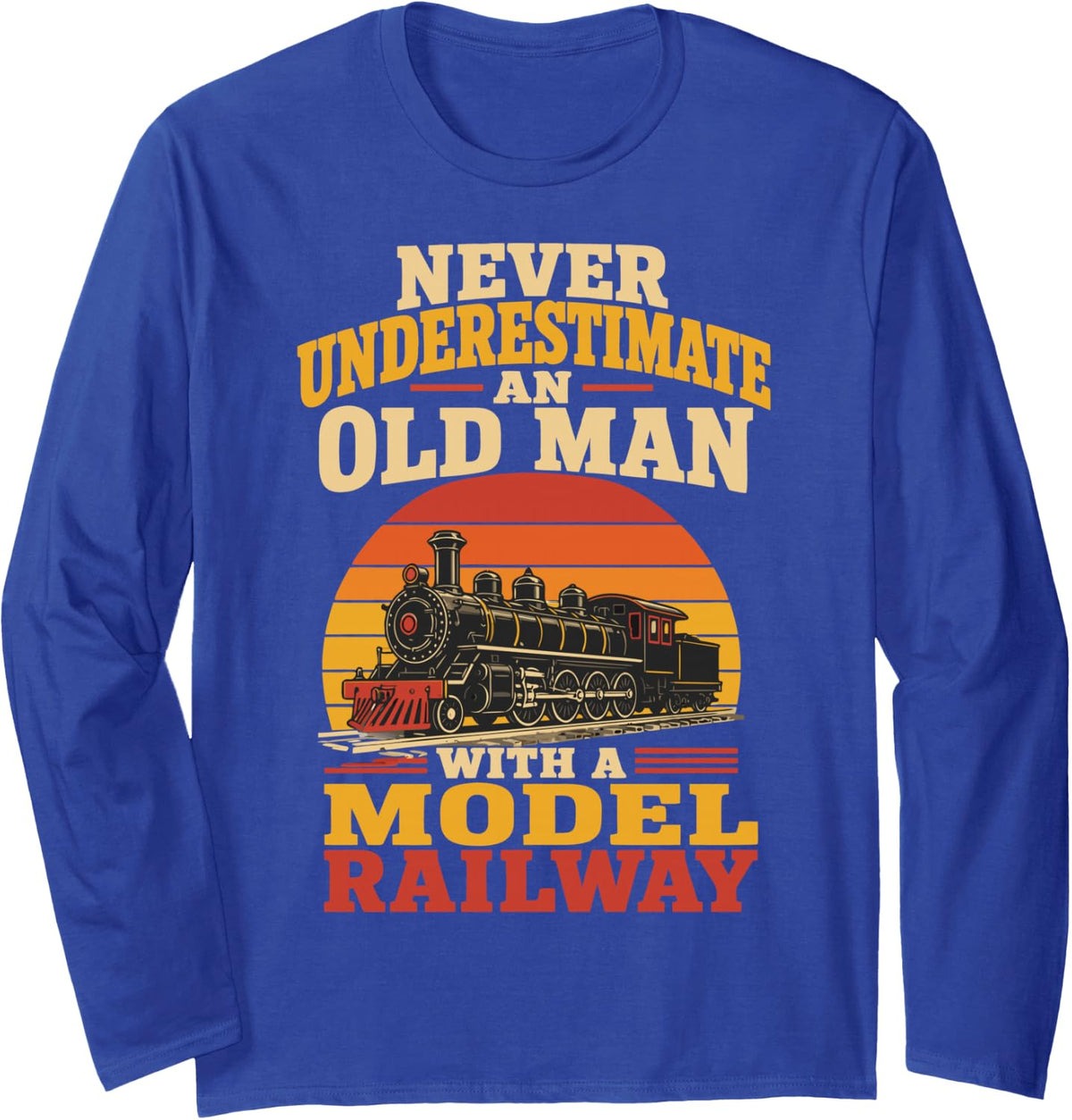 Model Railway Dad Hobby Train Collector Father Railroad Long Sleeve T-Shirt - Adult Unisex Royal Blue