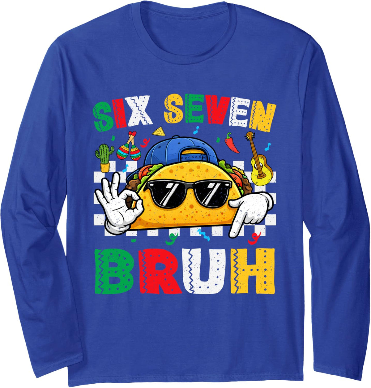 Cinco De Mayo Bruh Six Seven Meme Fiesta Mexican Boys Kids Long Sleeve T-Shirt - Adult Unisex Royal Blue