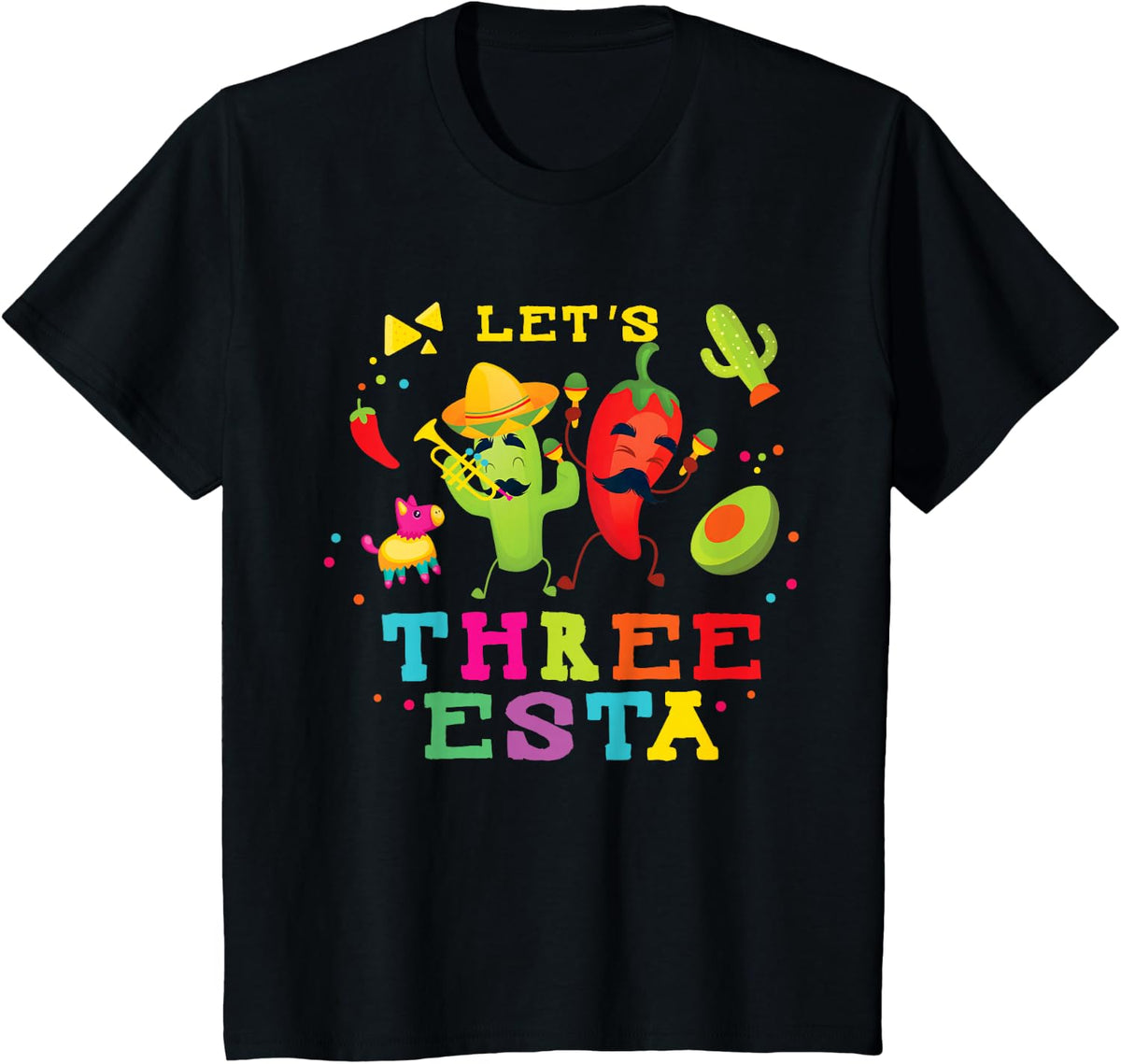 Mexican themed party 3rd birthday let's three esta birthday T-Shirt - Black