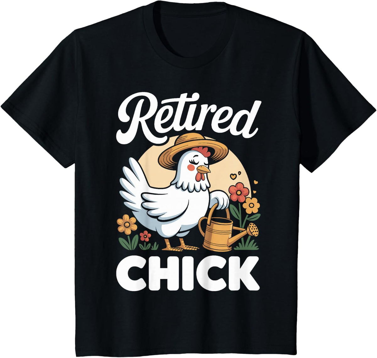 Retired Chick Mom Retiree Grandma Womens Funny Retirement T-Shirt - Black