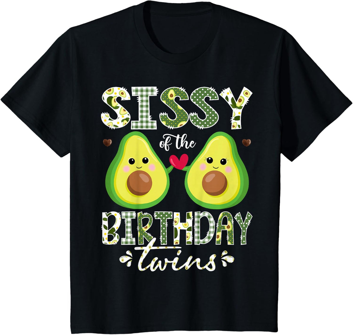 Sissy of The Birthday Twins Kawaii Avocado Birthday Girl T-Shirt - Black