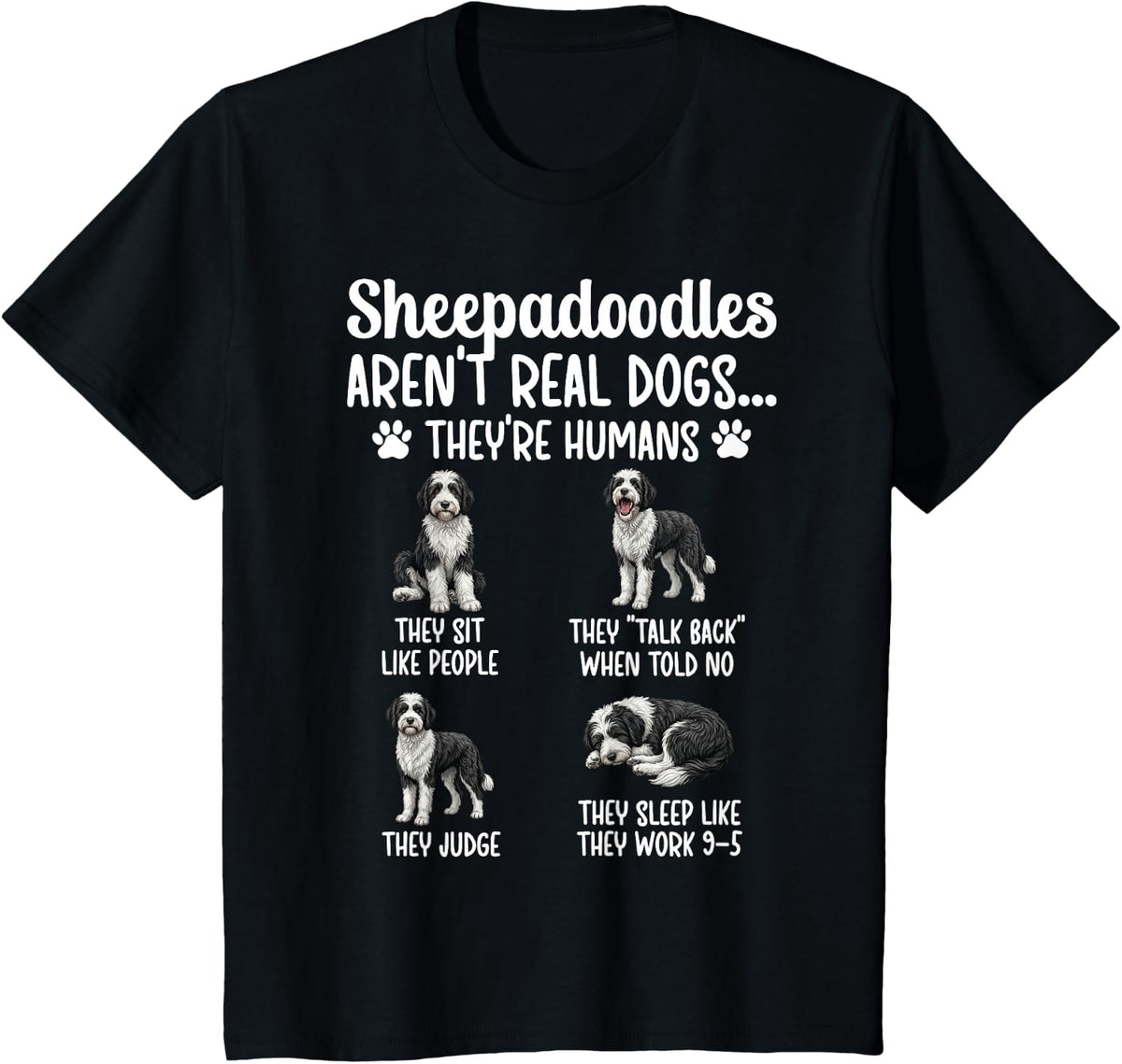 Sheepadoodles Funny Sheepadoodle Owner Sheepadoodle Lover T-Shirt - Black