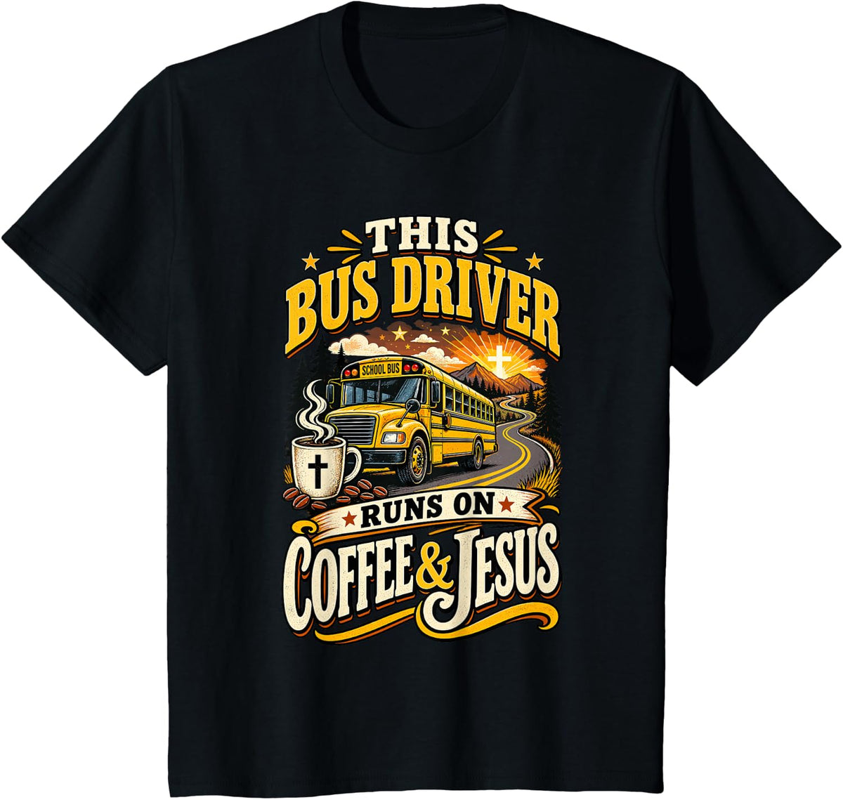 This Bus Driver Runs On Coffee and Funny School Bus Driver T-Shirt - Black