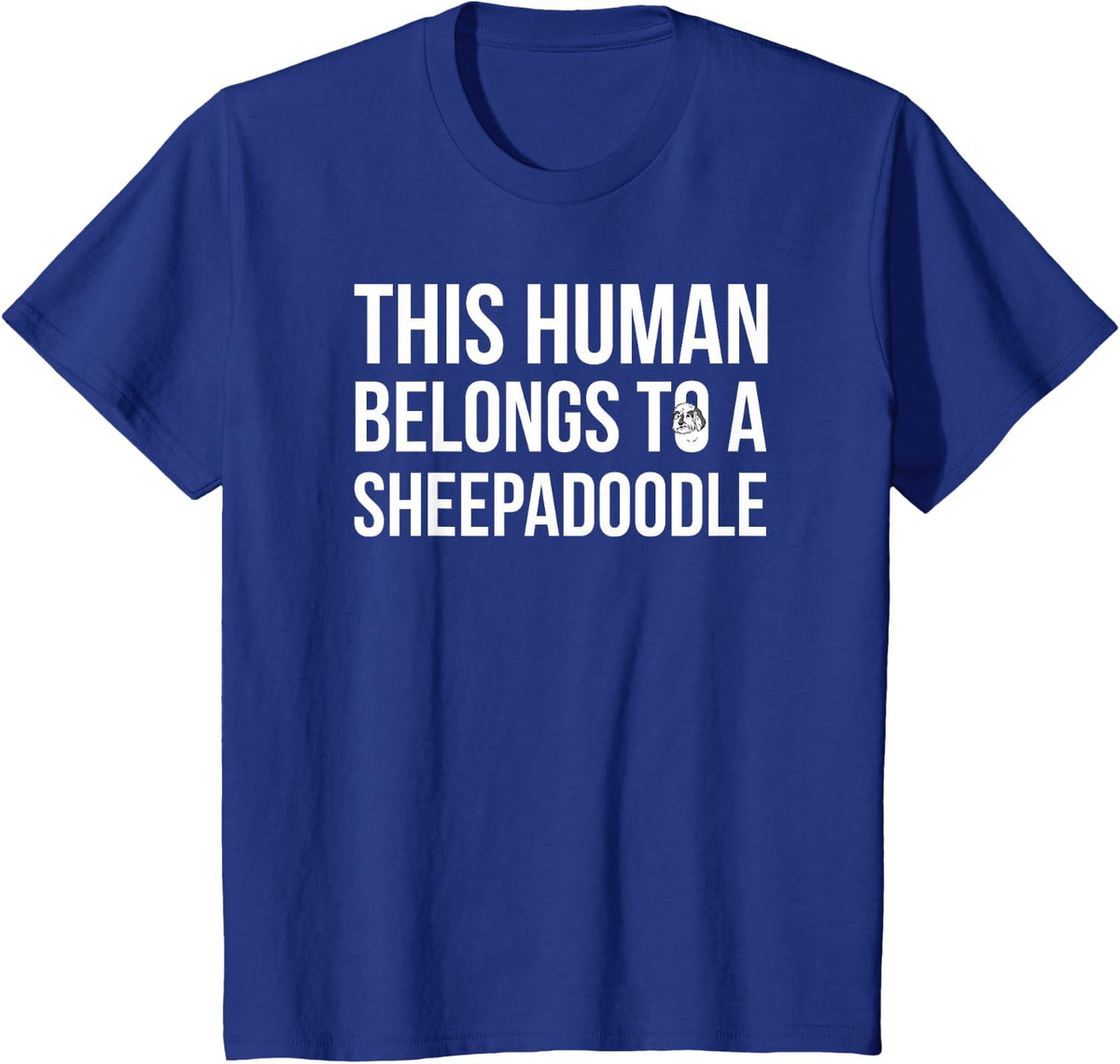 Sheepadoodle Owner Sheepadoodle Dog Sheepadoodle Lover T-Shirt - Royal Blue