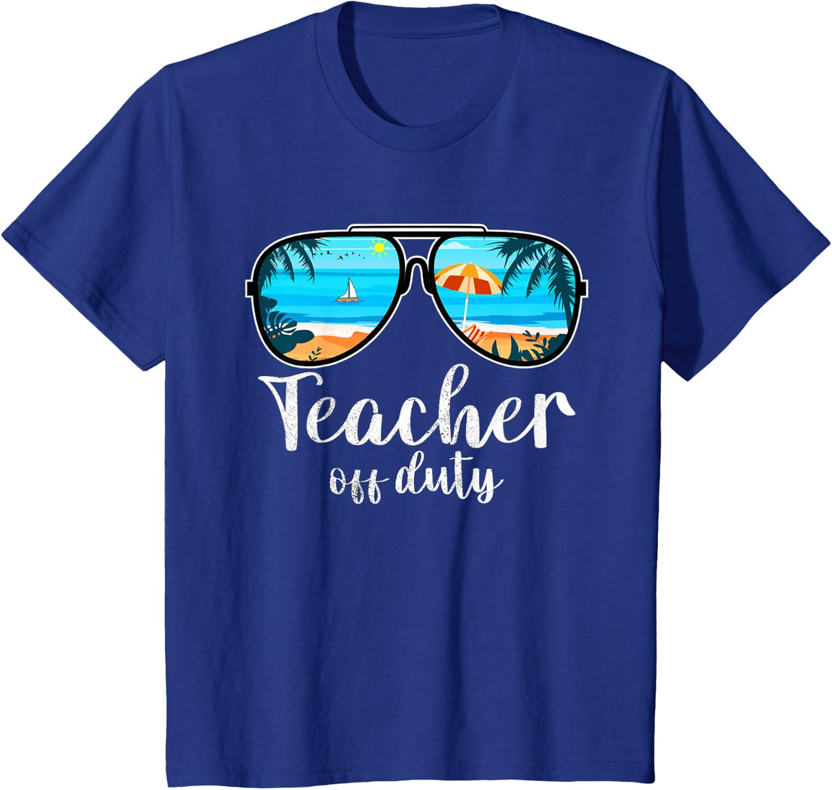 Teacher Off Duty Sunglasses Palm Tree Beach T-Shirt - Royal Blue