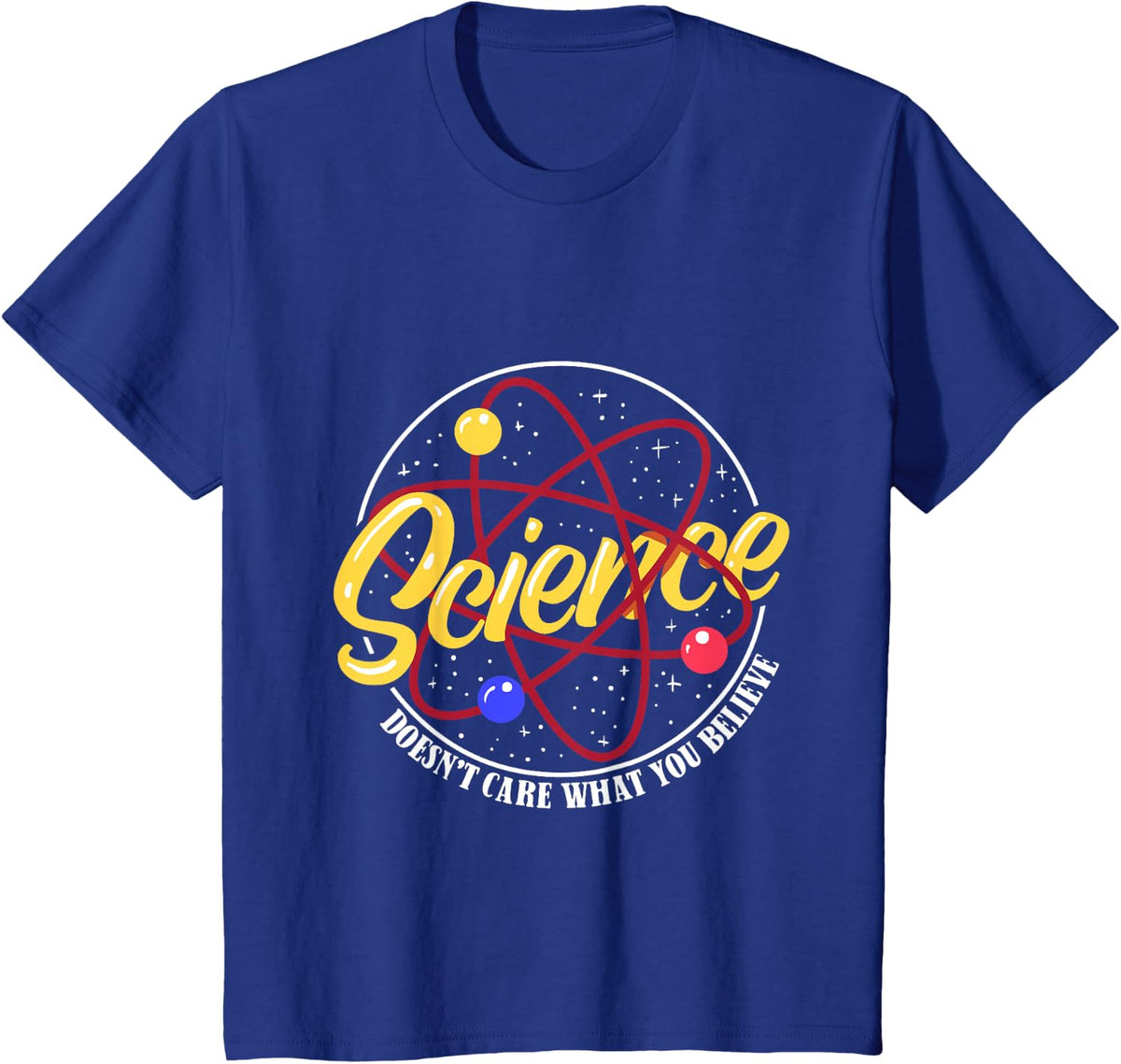 Science Is No Matter What You Believe Funny Teacher T-Shirt Tee For Men Women Science Lover Gifts - Royal Blue