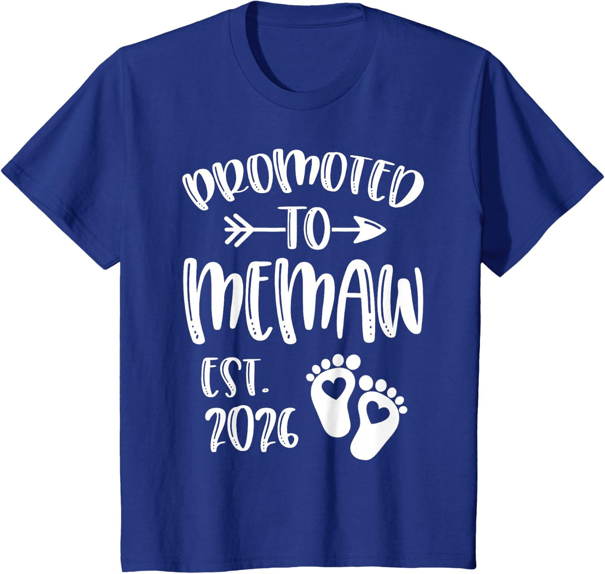 Promoted to Memaw 2026 T-Shirt - Royal Blue