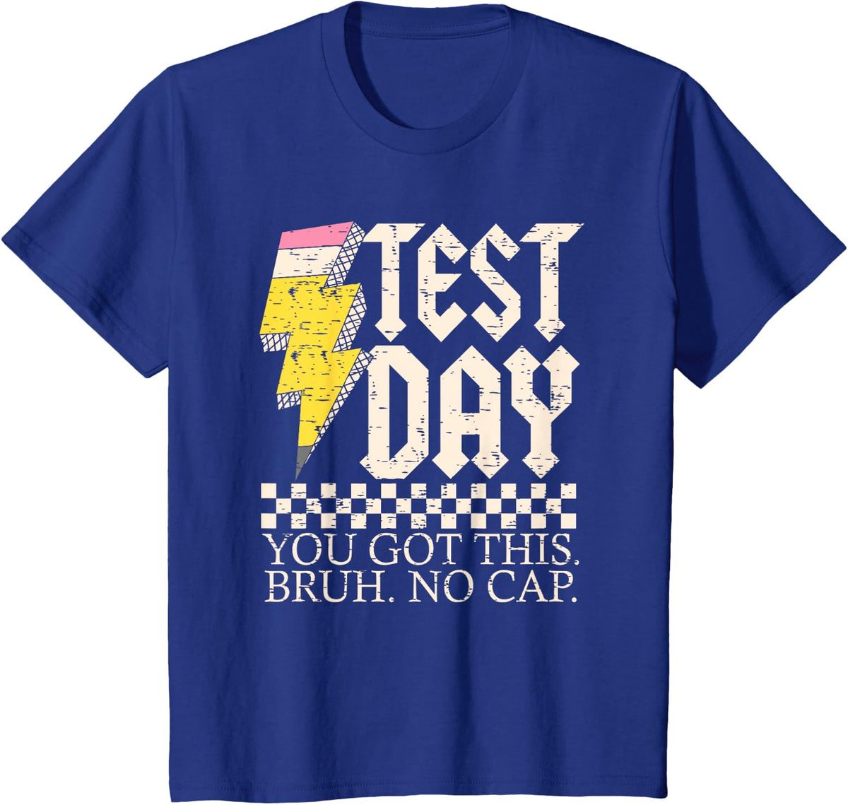 Staar State Testing Day Motivation You Got This Bruh No Cap T-Shirt - Royal Blue