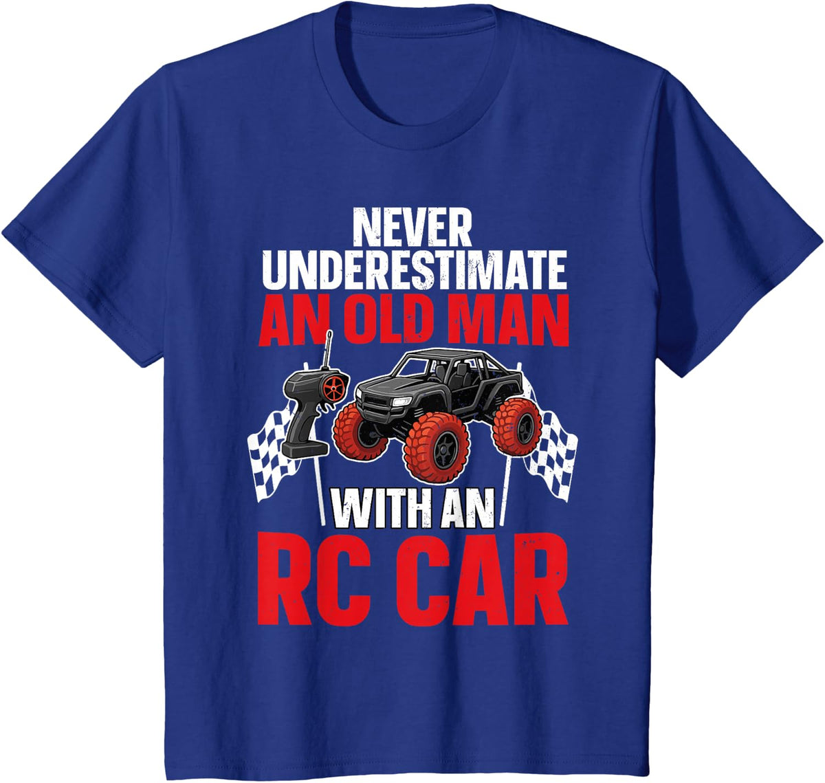 Cool RC Car Art for Men Boys Dad Remote Control RC Car T-Shirt - Royal Blue