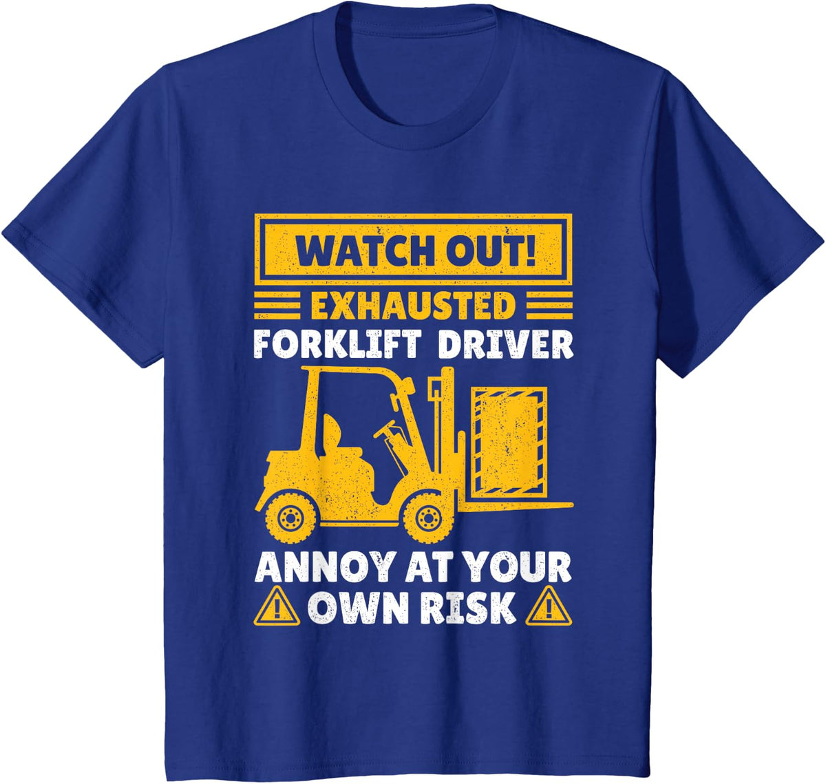 Forklift Driver For Men Women Forklift Operator Mechanic T-Shirt - Royal Blue