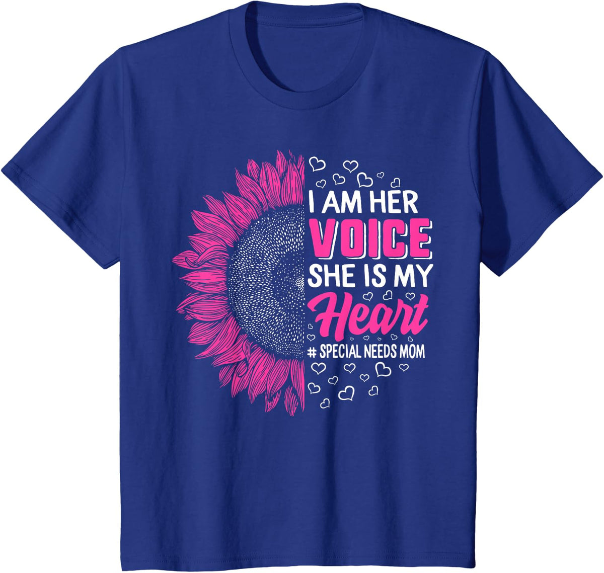 I'm Her Voice She Is My Heart Special Needs Mom Autism ADHD T-Shirt - Royal Blue