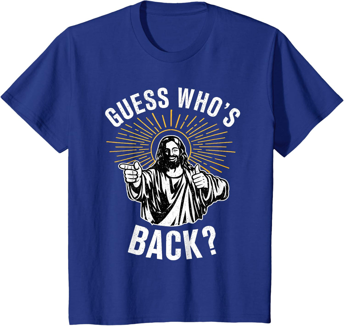 Guess Who's Back? Christian Jesus Happy Easter Funny Retro T-Shirt - Royal Blue