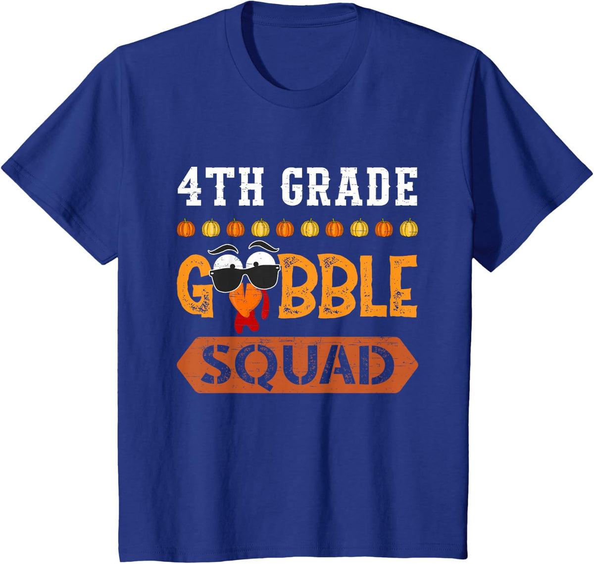 4th Grade Gobble Squad Turkey Thanksgiving Fourth Grader T-Shirt - Royal Blue
