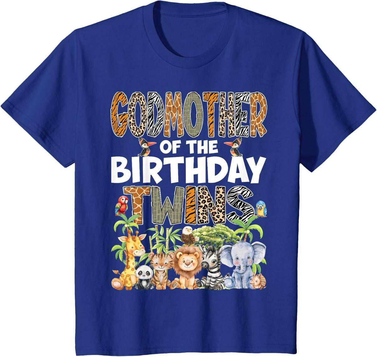 GodMother Of The Birthday Twins Safari Wild Zoo Animals T-Shirt - Royal Blue