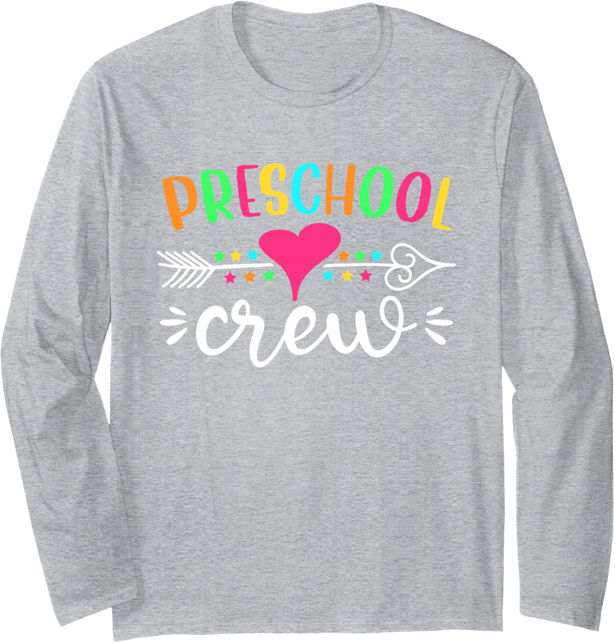 Preschool Crew Shirt Back to School Teachers Students Long Sleeve T-Shirt - Adult Unisex Heather Grey