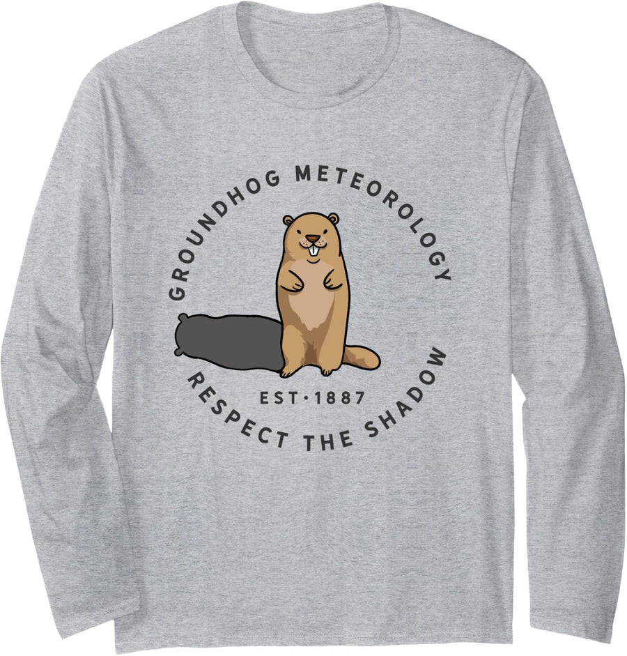 Groundhog Day Funny Quote - Respect the Shadow Meteorology Long Sleeve T-Shirt - Adult Unisex Heather Grey
