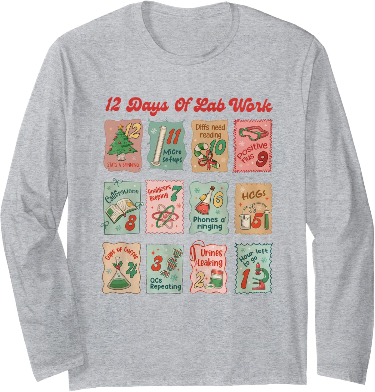 12 Days of Lab Work Christmas Laboratory Tech Scientist Long Sleeve T-Shirt - Adult Unisex Heather Grey