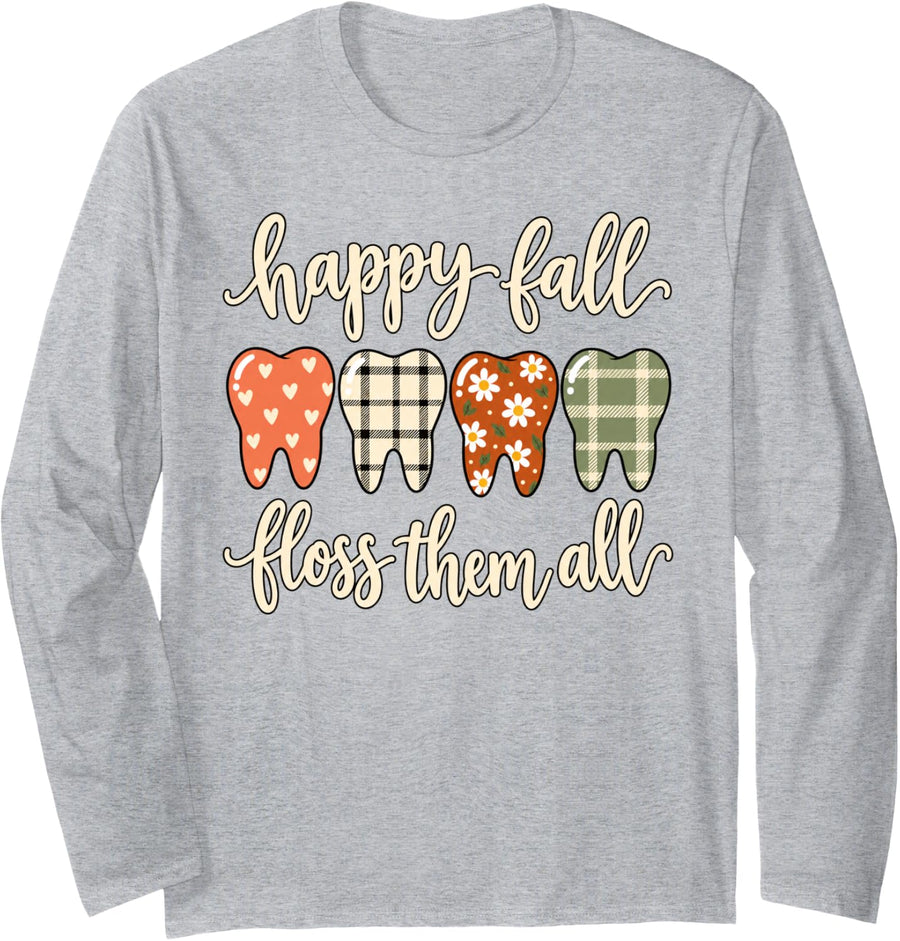 Happy Fall Floss Them All Dental Hygienist Autumn Long Sleeve T-Shirt - Adult Unisex Heather Grey