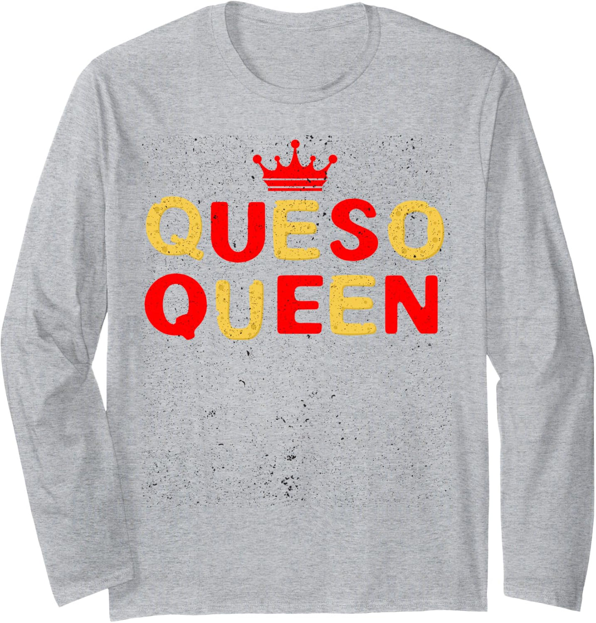 Queso Queen Mexican Fiesta Cinco De Mayo Festival Long Sleeve T-Shirt - Adult Unisex Heather Grey
