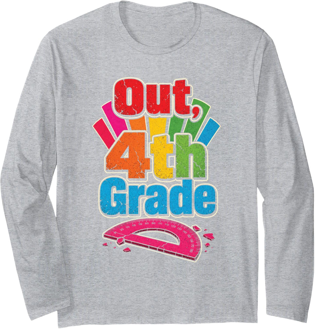4th Grade Out Elementary Graduation Moving Up Day Long Sleeve T-Shirt - Adult Unisex Heather Grey