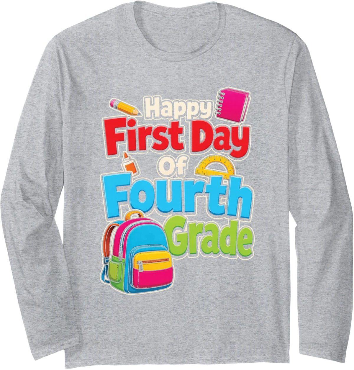4th Grade Happy First Day of School Kids Elementary Long Sleeve T-Shirt - Adult Unisex Heather Grey
