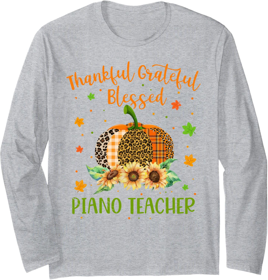 Thankful Piano Teacher Pumpkin Sunflower Thanksgiving Long Sleeve T-Shirt - Adult Unisex Heather Grey