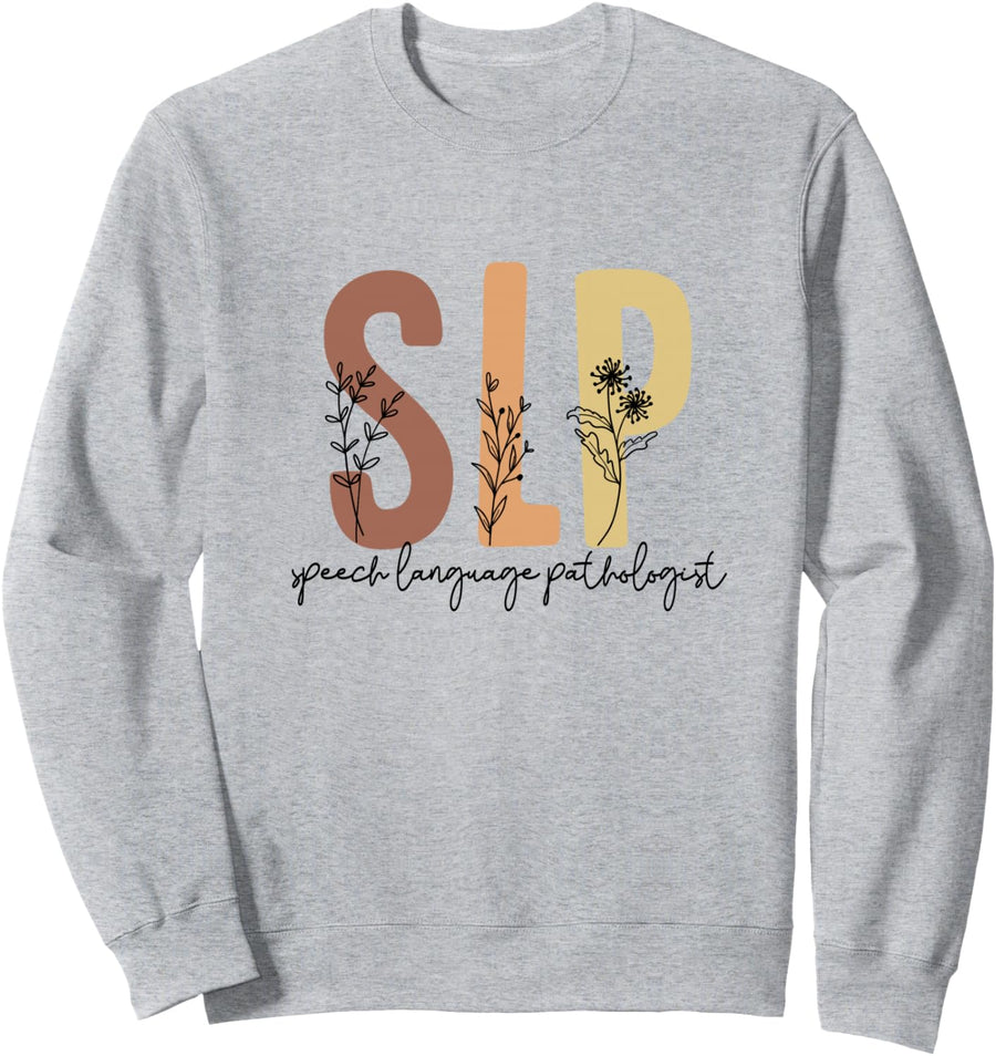 Retro Wildflower SLP Speech Language Pathologist Team Scrub Sweatshirt - Adult Unisex Heather Grey