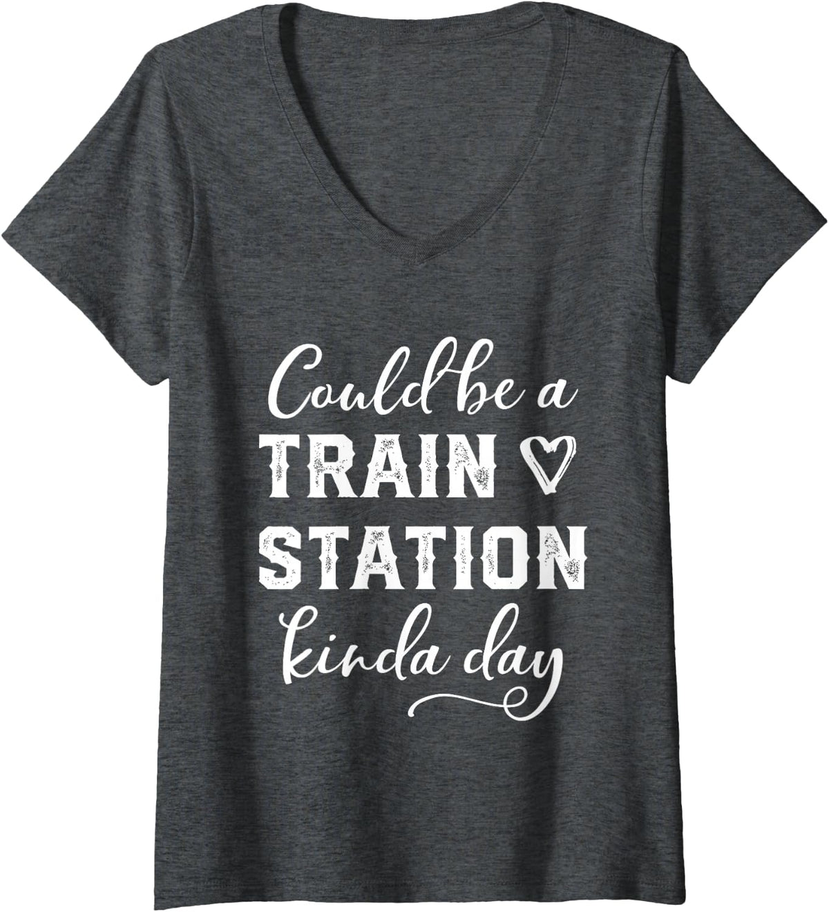 Womens Could Be A Train Station Kinda Day V-Neck T-Shirt - Dark Heather Grey