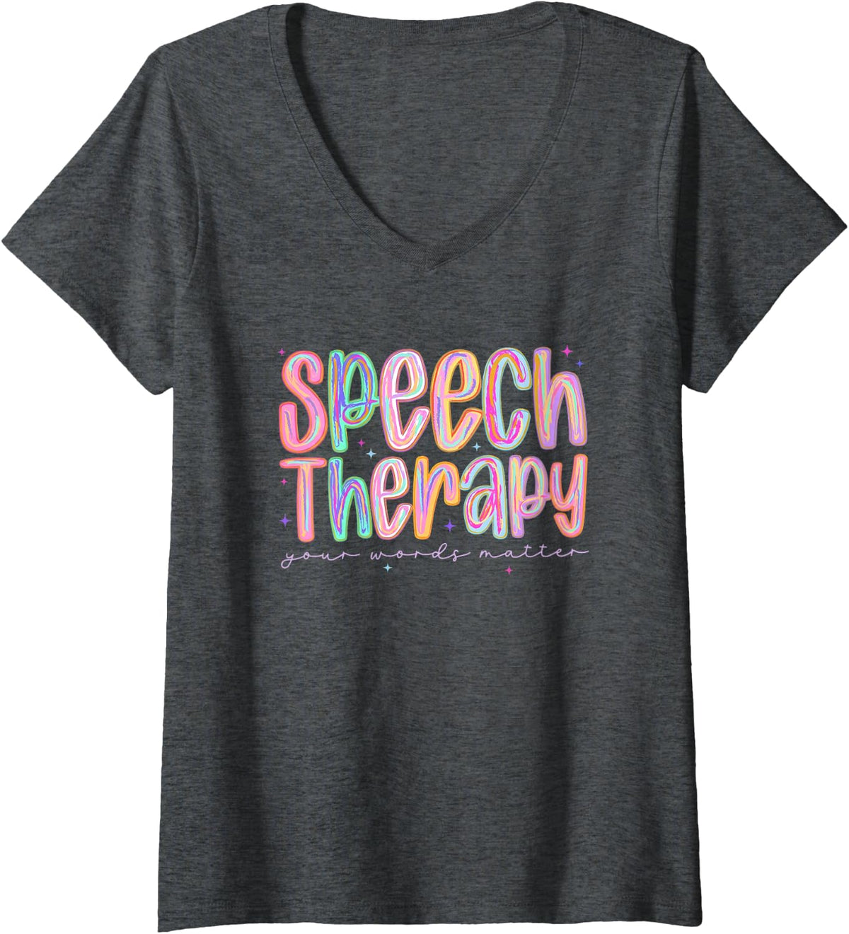 Women's Speech Therapy Your Word Matter SLP Crew Back to School V-Neck T-Shirt - Dark Heather Grey