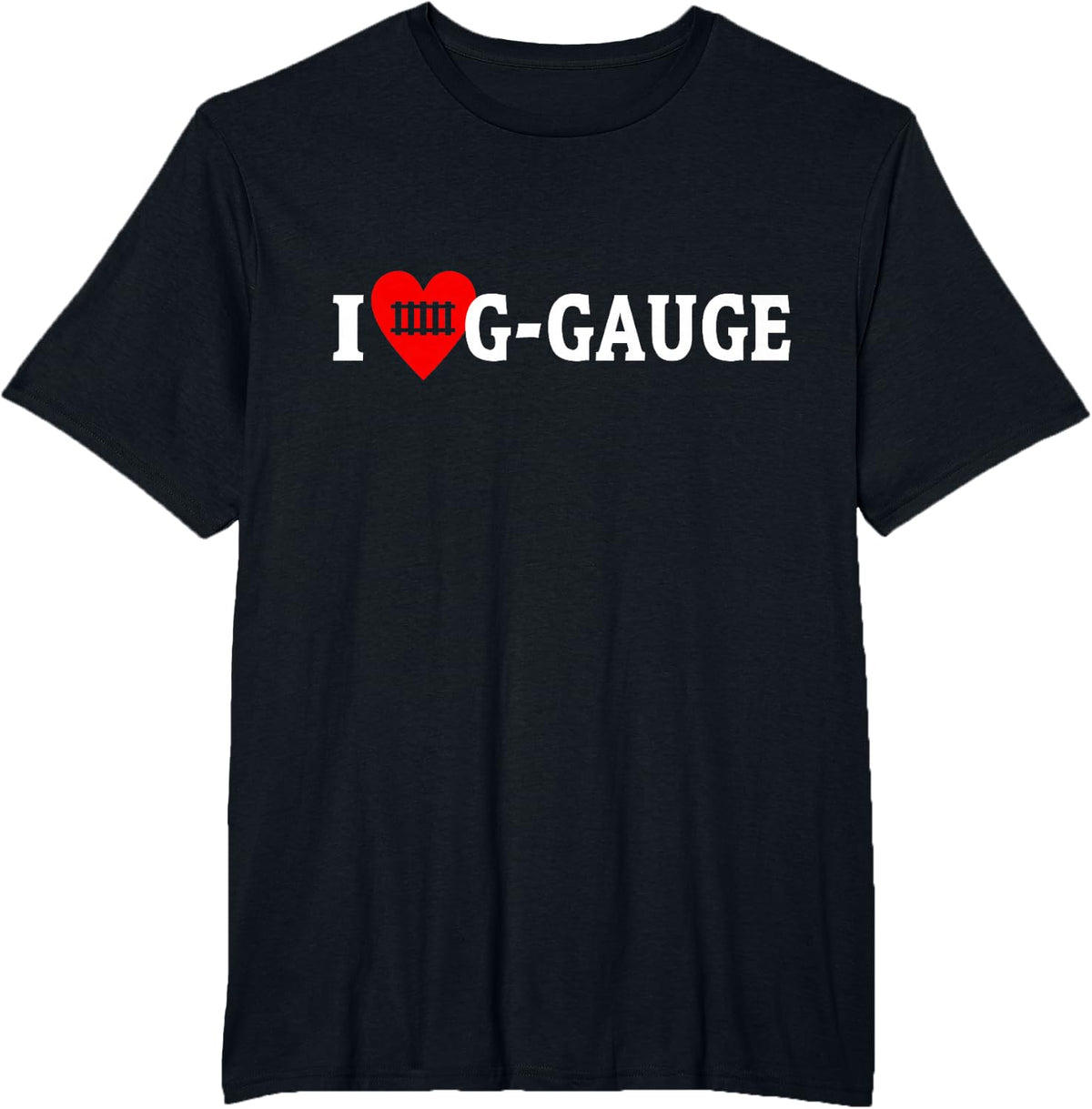 Model Railroad I Love G-Gauge Train Large Scale Railways T-Shirt - Black