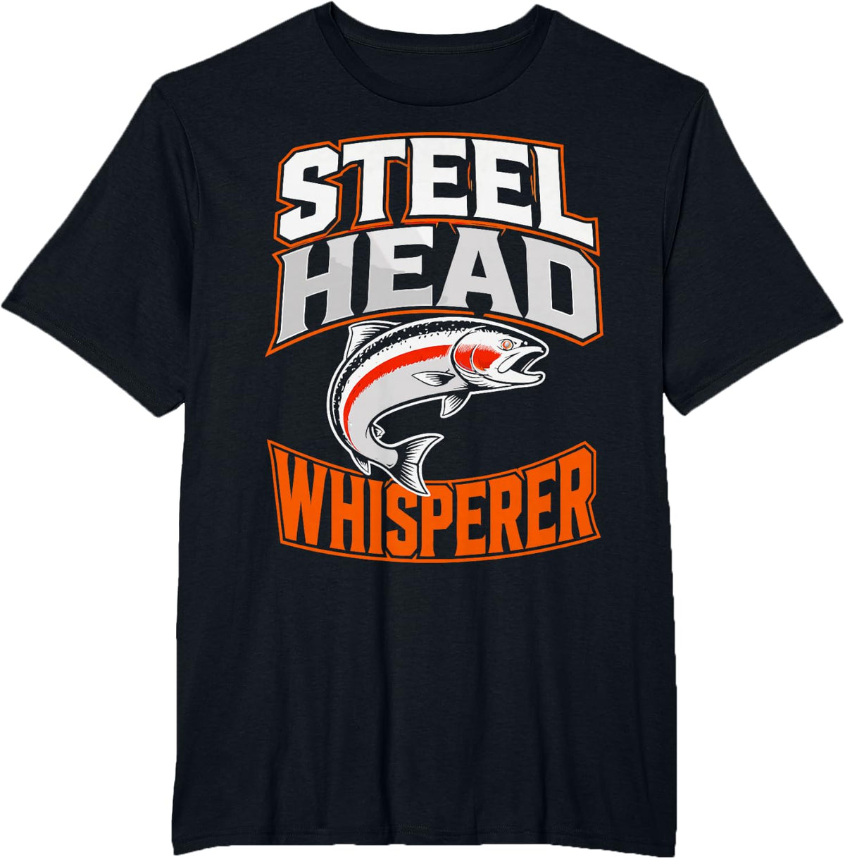 Funny Fishing Steelhead Angler River Fisherman T-Shirt - Black