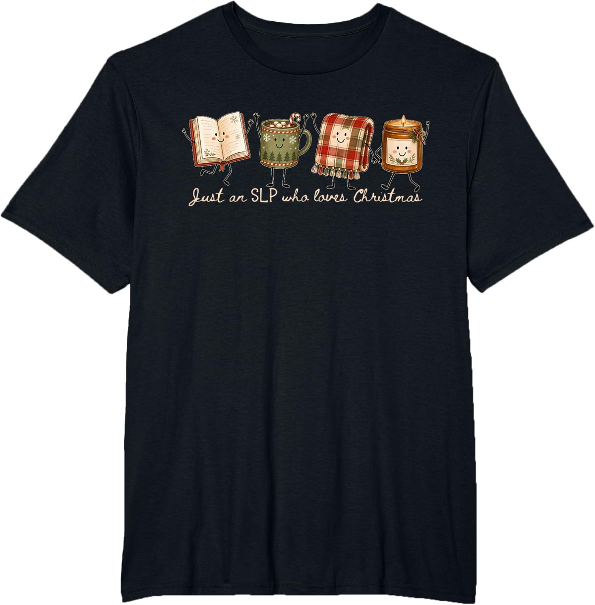 Just an SLP who Loves Christmas Speech Language Pathologist T-Shirt - Black