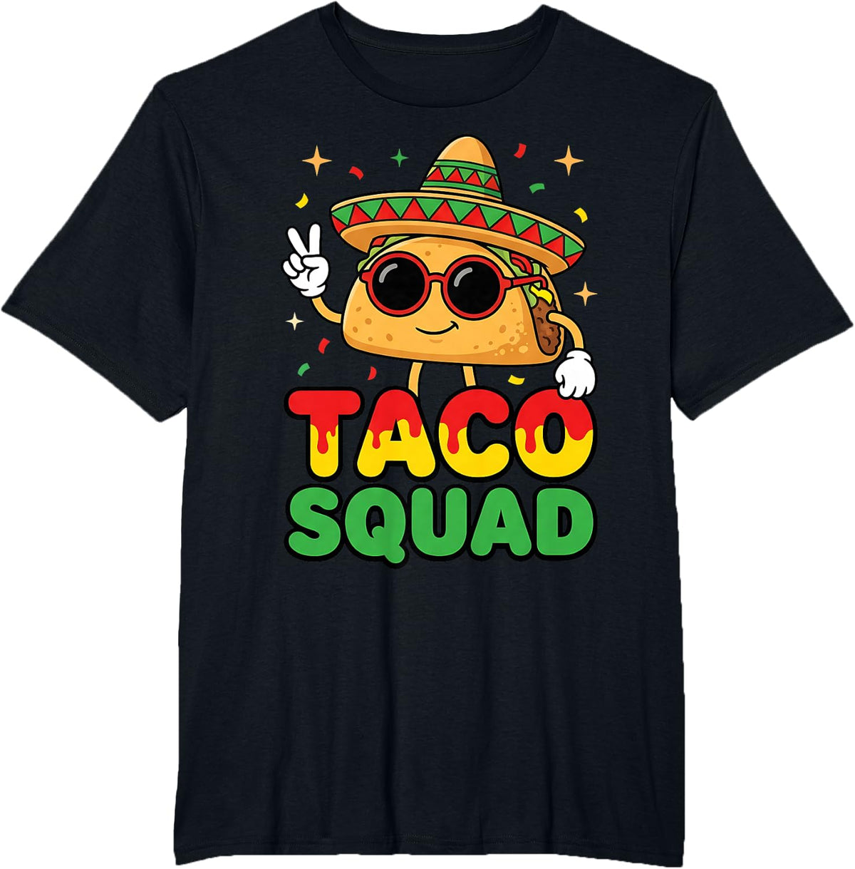 Cinco De Mayo Fiesta Mexican Food Fun Taco Squad T-Shirt - Black