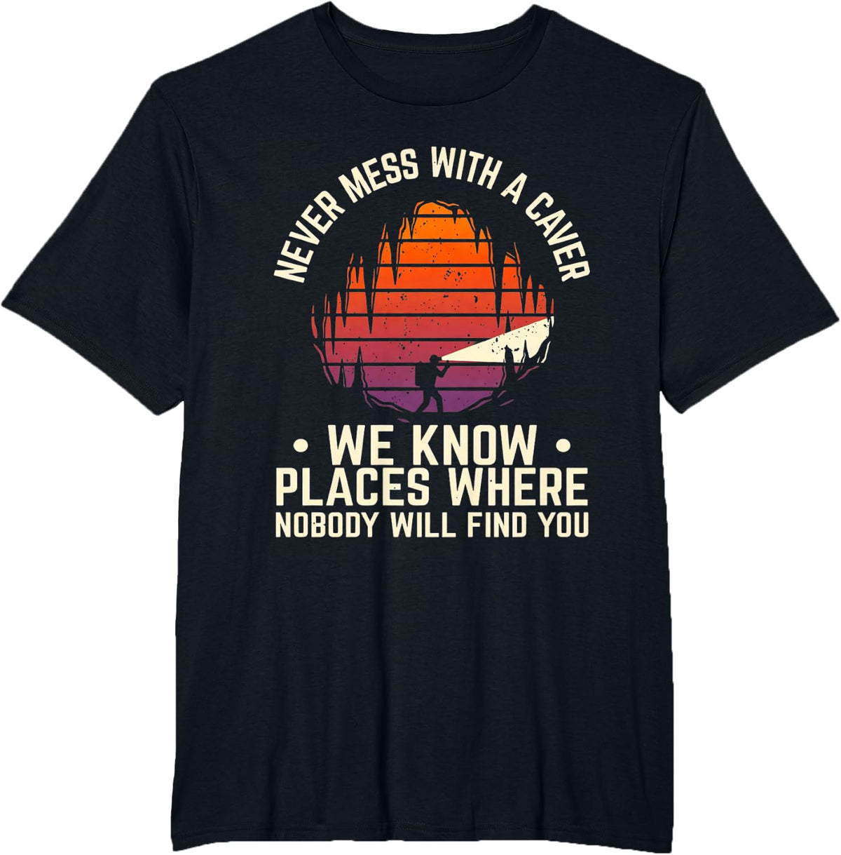 Caver Knows Hidden Caves Spelunking Retro T-Shirt - Black