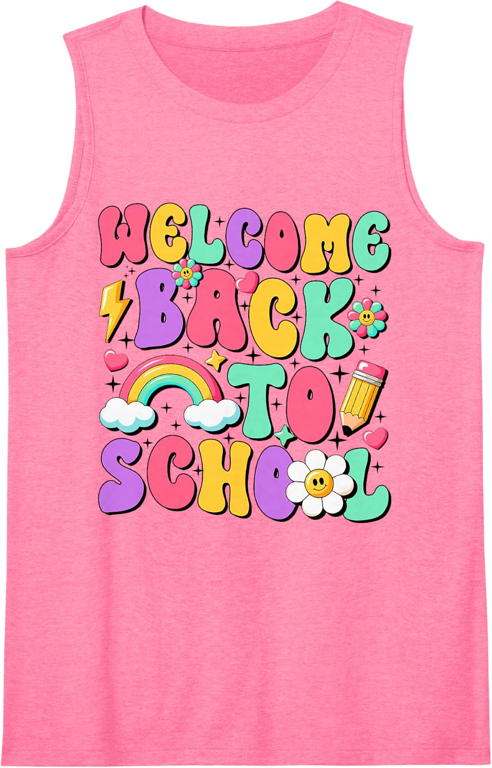 Welcome Back to School Teachers Boys Girls Happy First Day Sleeveless Tank Top - Pink