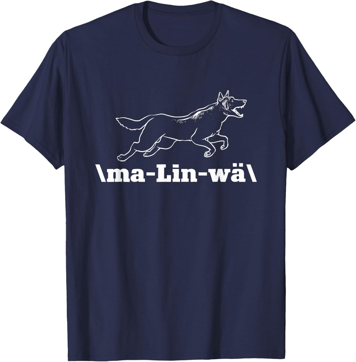 Belgian Malinois MaLinWä Belgian Shepherd Malinois T-Shirt - Navy Blue