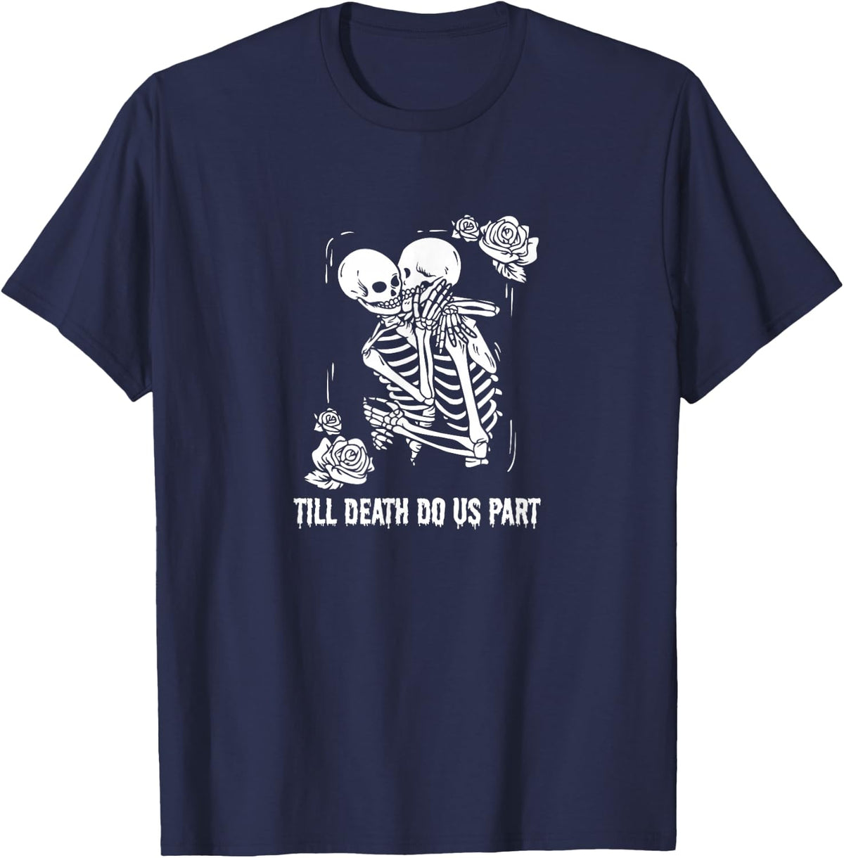 Till Death do us Part Funny Skeleton Couple Kissing T-Shirt - Navy Blue
