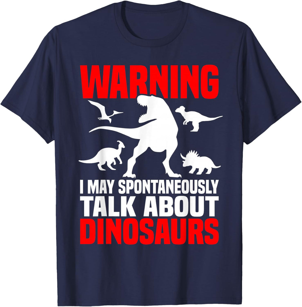 Dinosaur Shirt Funny Talking About Dinosaurs Paleontologist T-Shirt - Navy Blue