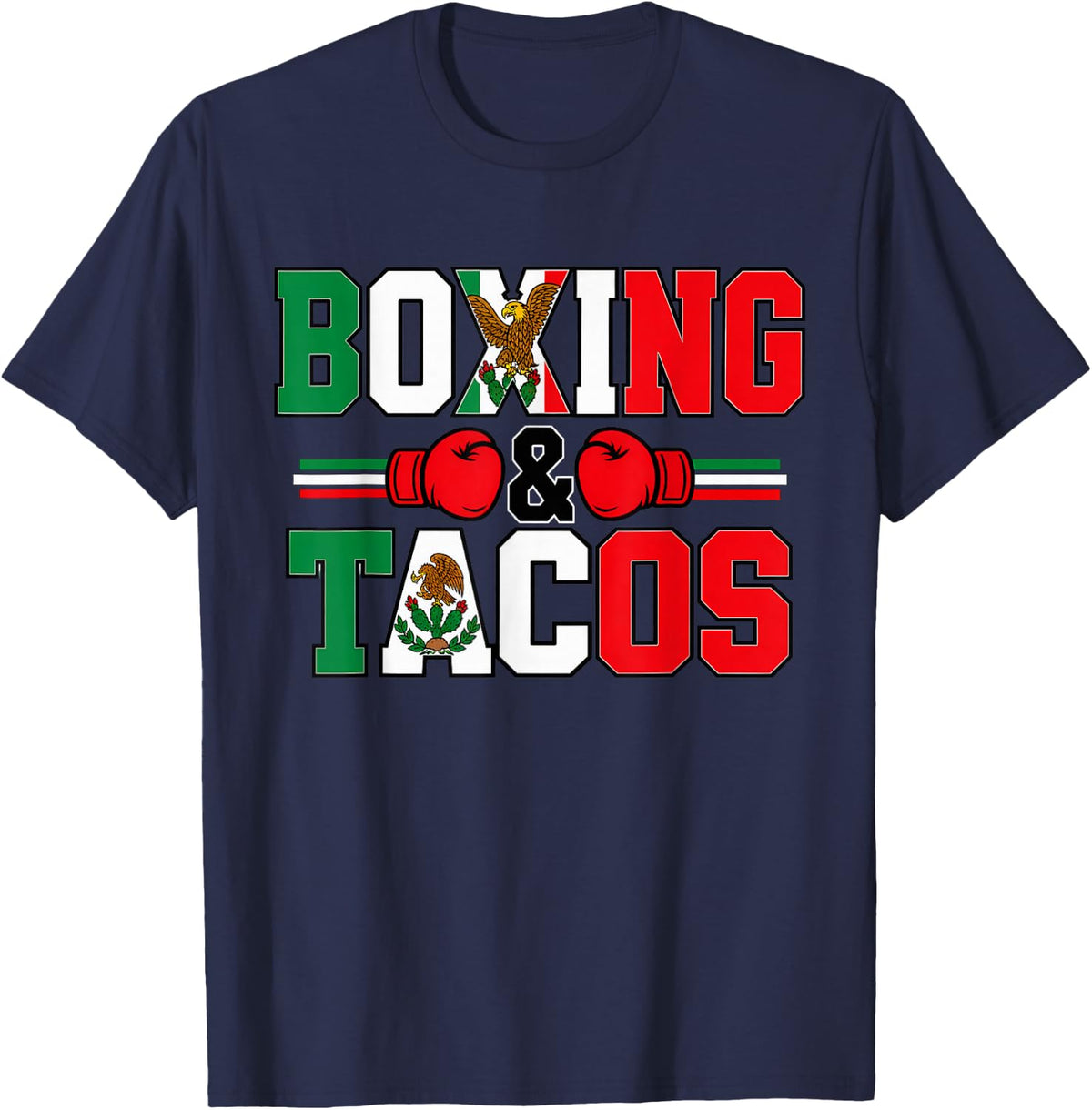 Boxing and Tacos Mexican Flag Men Women Cinco De Mayo T-Shirt - Navy Blue